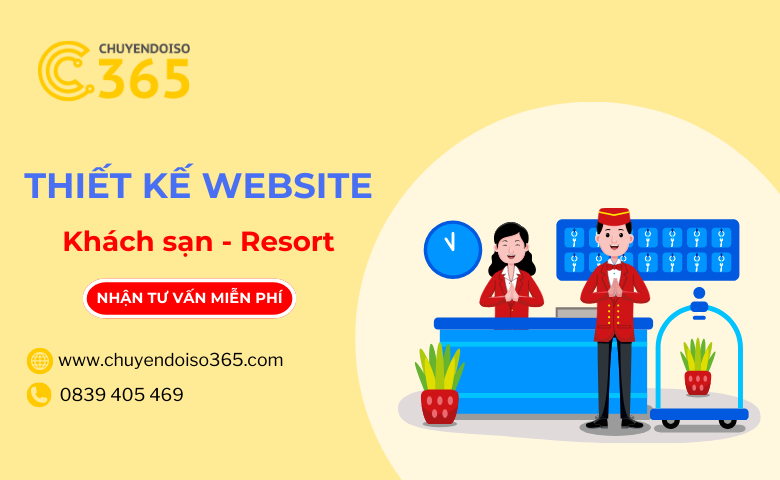 Chuyển Đổi Số 365 - Chuyên Gia Thiết Kế Website Chuyên Nghiệp Cho Khách Sạn, Resort