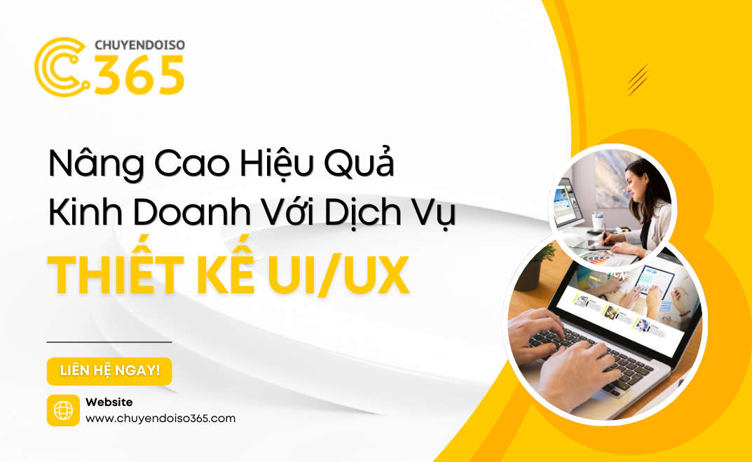 Nâng Cao Hiệu Quả Kinh Doanh Với Dịch Vụ Thiết Kế UI/UX Chuyên Nghiệp