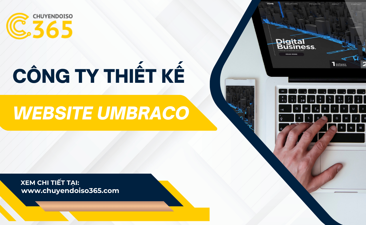 <strong>Công Ty Thiết Kế Website Umbraco Chất Lượng Cao, Tùy Chỉnh Theo Yêu Cầu</strong>