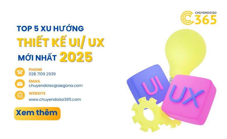 Top 5 Xu Hướng Thiết Kế UI/UX Mới Nhất Năm 2025