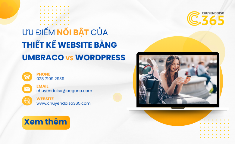 Ưu Điểm Nổi Bật Của Thiết Kế Website Bằng Umbraco So Với WordPress  